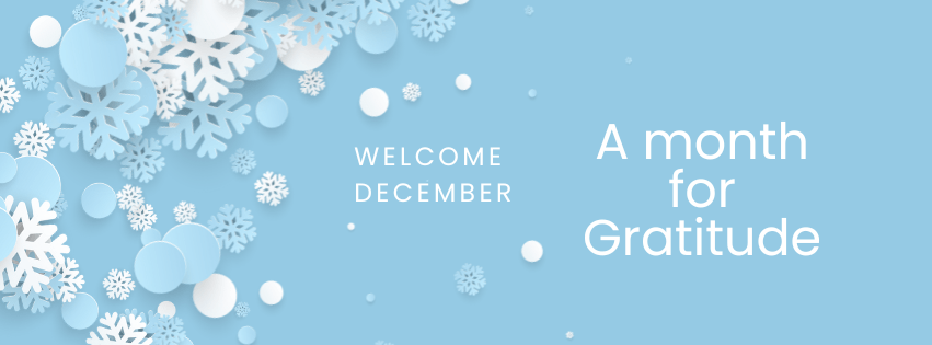 December; a month for Gratitude - balaveda