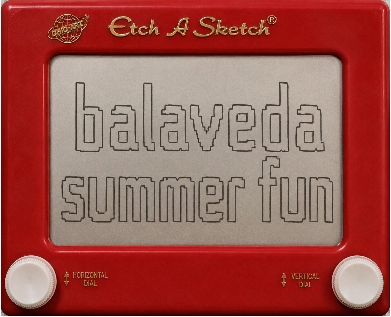 Etch A Sketch drawing that reads balaveda summer fun