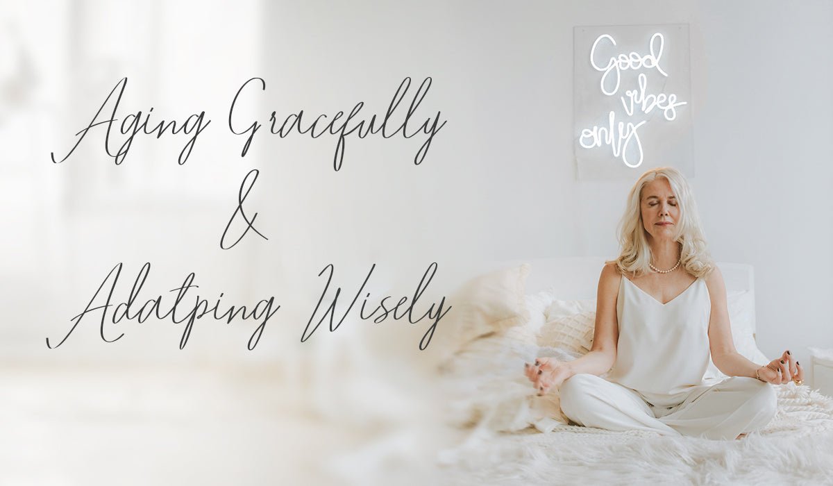 How to age gracefully - BalaVeda