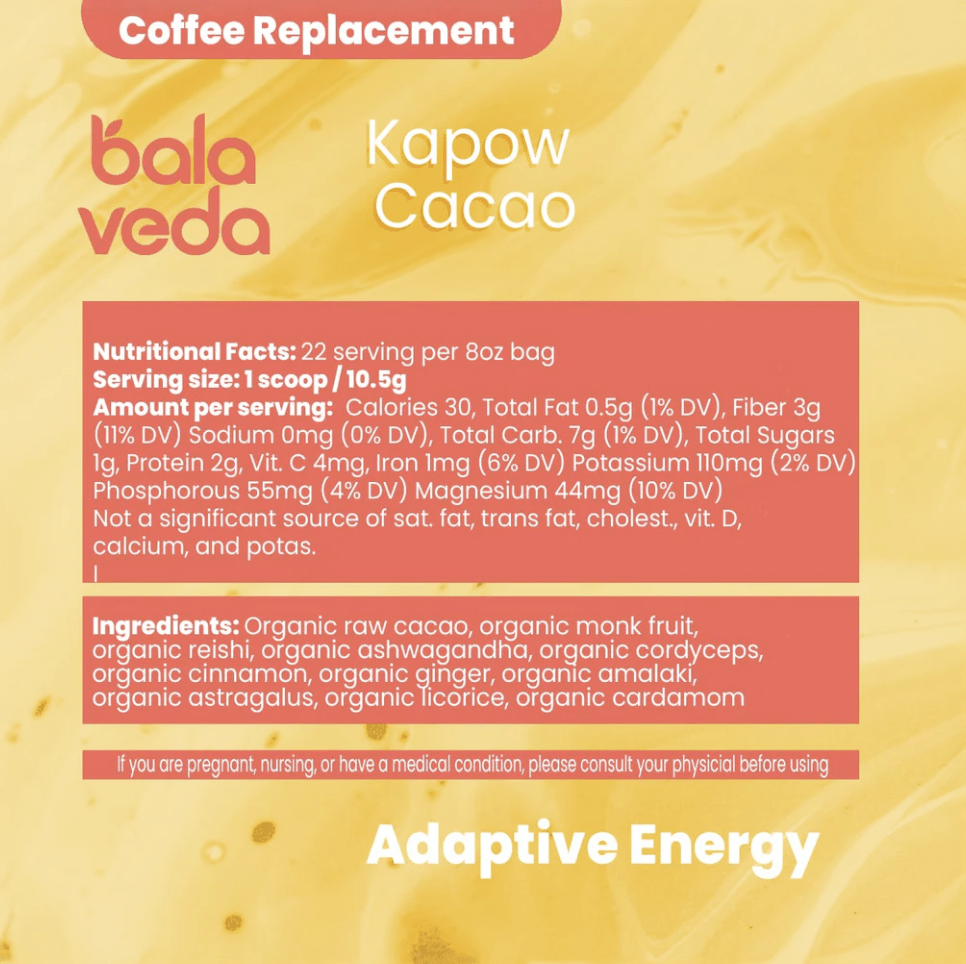 Bala Veda Kapow Cacao nutritional facts and ingredients on a yellow background.